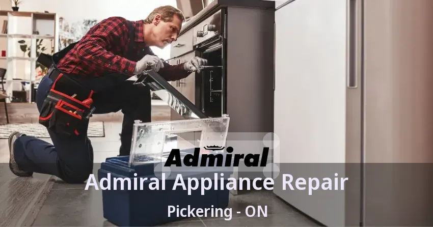 Admiral Appliance Repair Pickering - ON