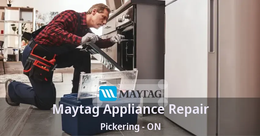 Maytag Appliance Repair Pickering - ON