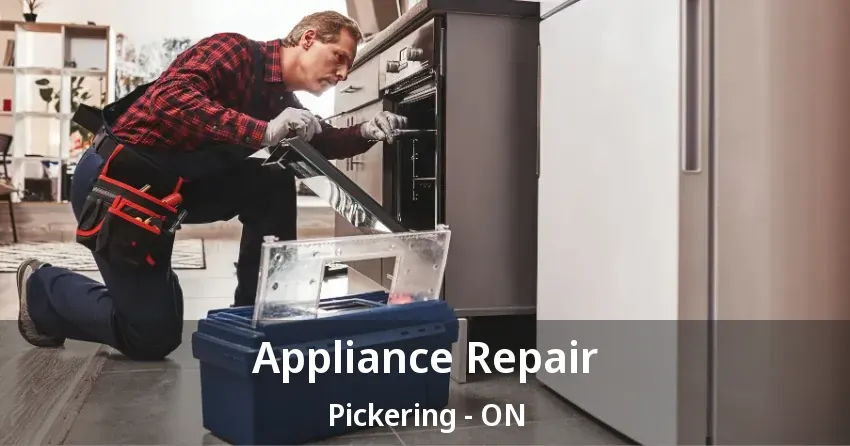 Appliance Repair Pickering - ON