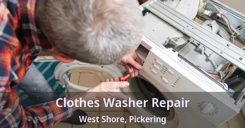 Clothes Washer Repair West Shore, Pickering - ON
