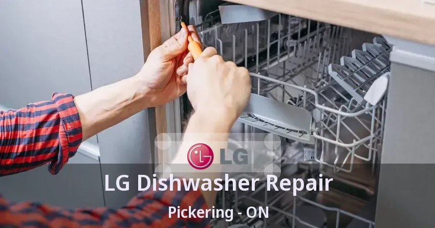 LG Dishwasher Repair Pickering - ON