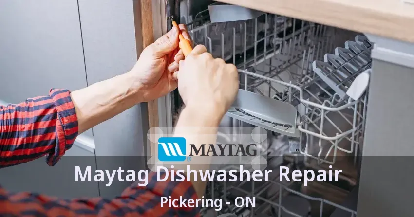 Maytag Dishwasher Repair Pickering - ON