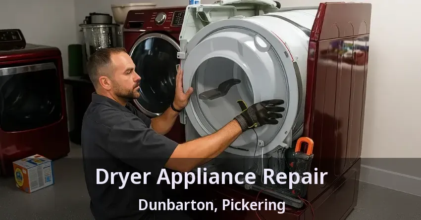 Dryer Appliance Repair Dunbarton, Pickering - ON