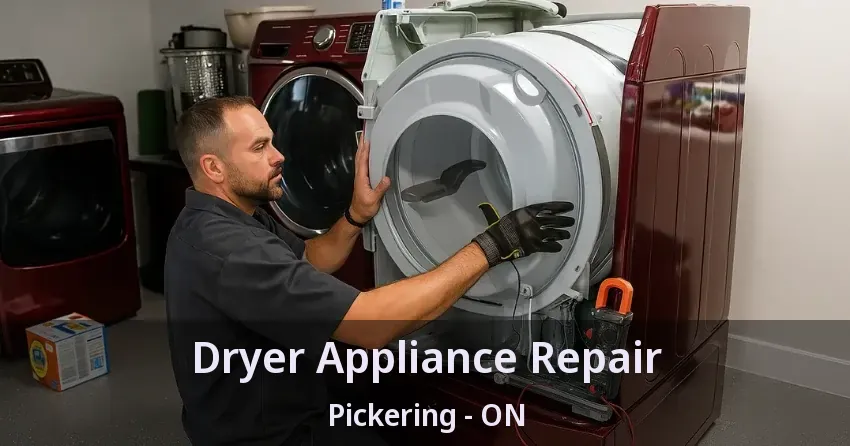 Dryer Appliance Repair Pickering - ON