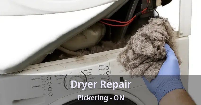 Dryer Repair Pickering - ON