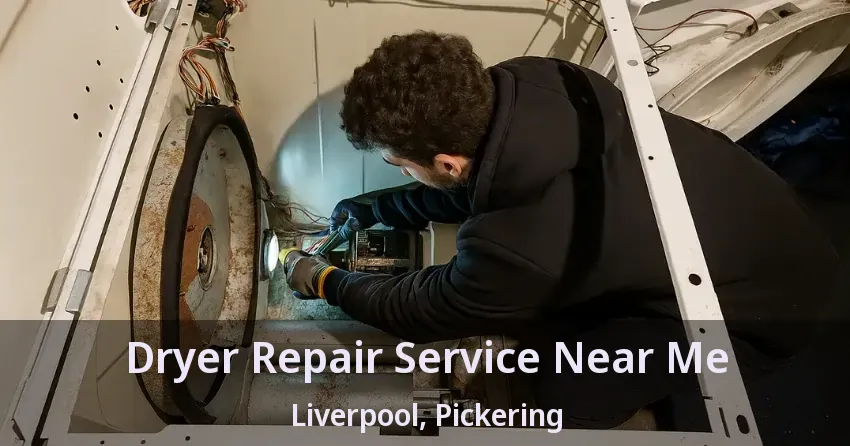 Dryer Repair Service Near Me Liverpool, Pickering - ON