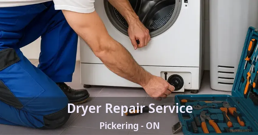 Dryer Repair Service Pickering - ON