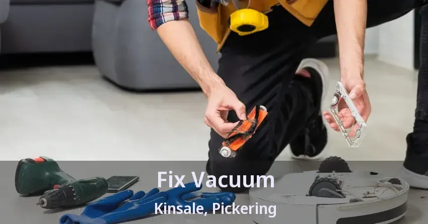 Fix Vacuum Kinsale, Pickering - ON
