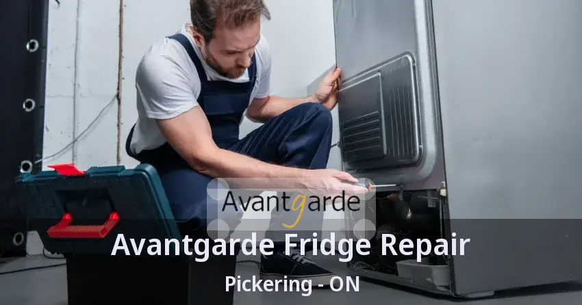 Avantgarde Fridge Repair Pickering - ON