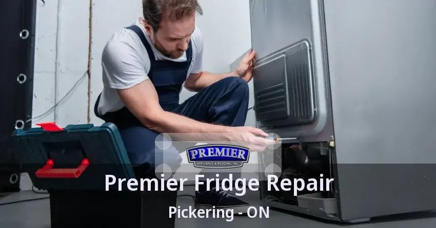 Premier Fridge Repair Pickering - ON