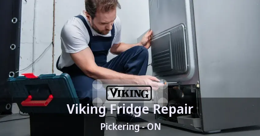 Viking Fridge Repair Pickering - ON