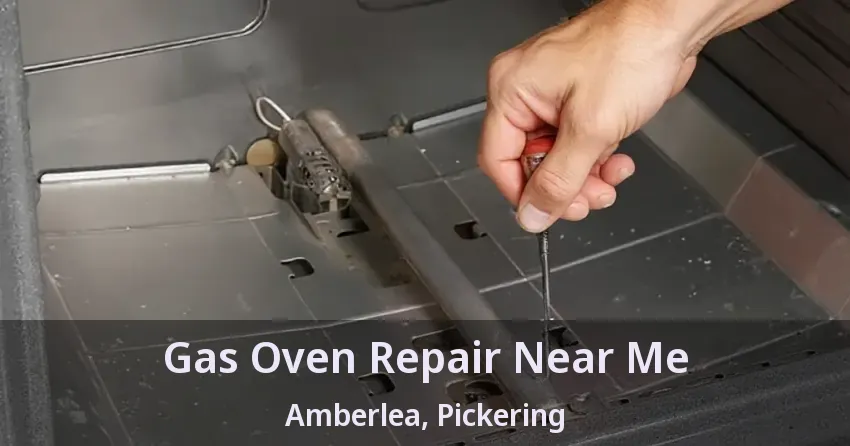 Gas Oven Repair Near Me Amberlea, Pickering - ON