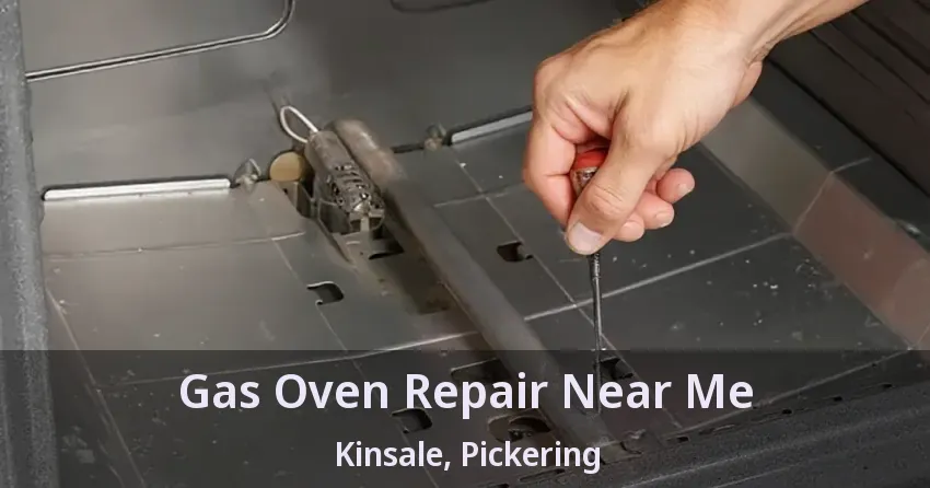 Gas Oven Repair Near Me Kinsale, Pickering - ON