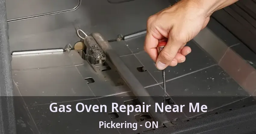 Gas Oven Repair Near Me Pickering - ON