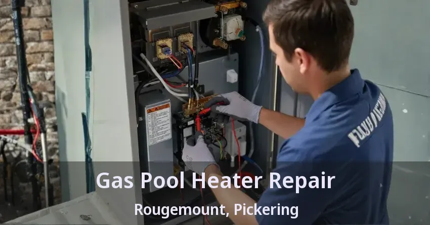 Gas Pool Heater Repair Rougemount, Pickering - ON