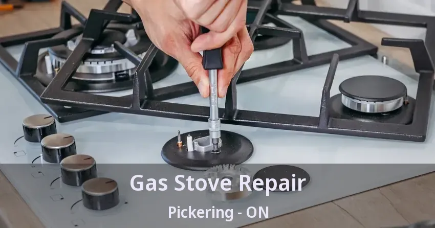 Gas Stove Repair Pickering - ON