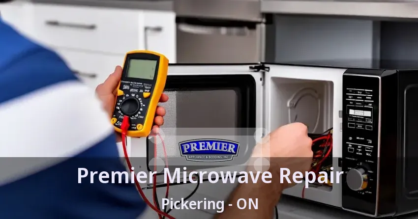 Premier Microwave Repair Pickering - ON
