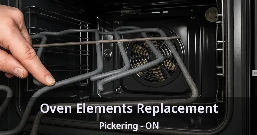 Oven Elements Replacement Pickering - ON