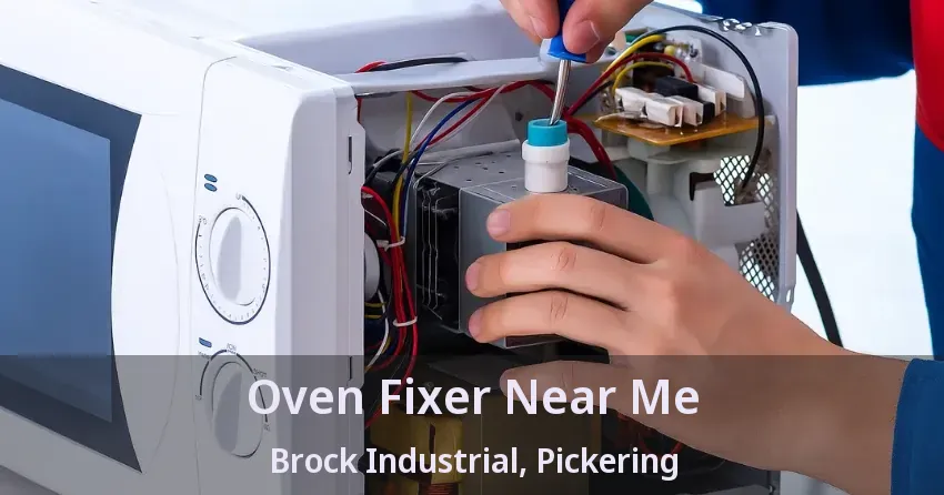 Oven Fixer Near Me Brock Industrial, Pickering - ON