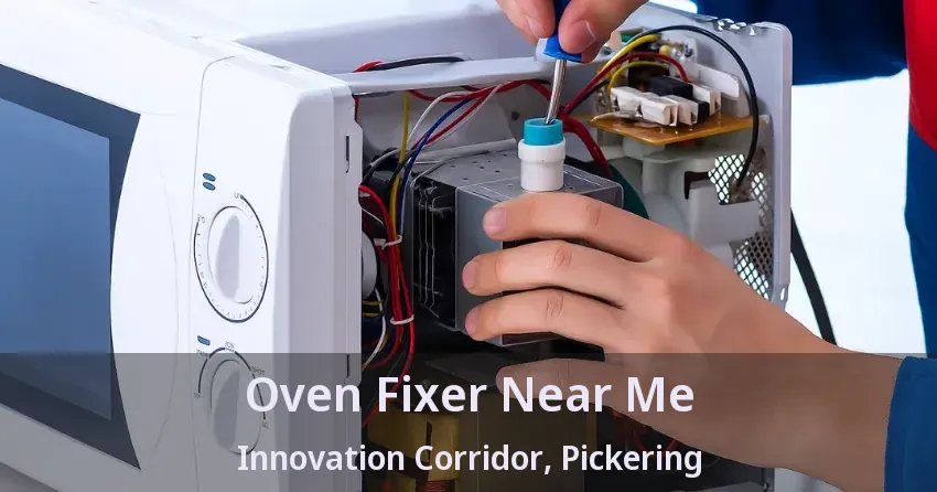 Oven Fixer Near Me Innovation Corridor, Pickering - ON