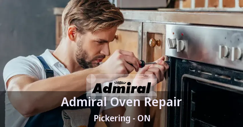 Admiral Oven Repair Pickering - ON