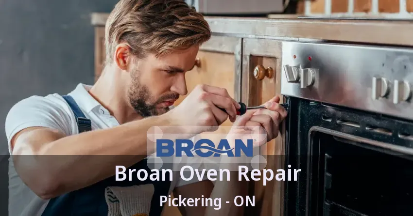 Broan Oven Repair Pickering - ON