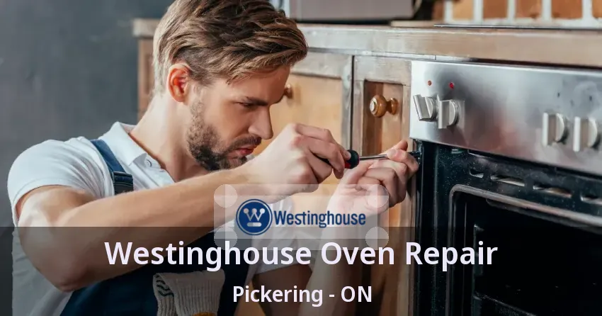 Westinghouse Oven Repair Pickering - ON