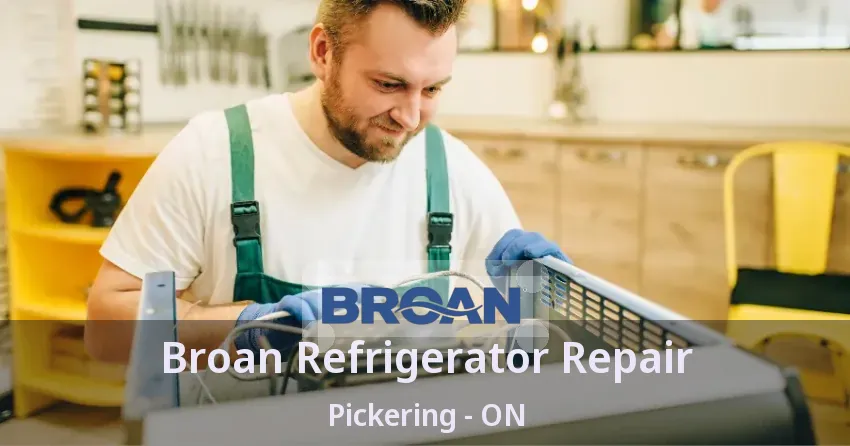 Broan Refrigerator Repair Pickering - ON