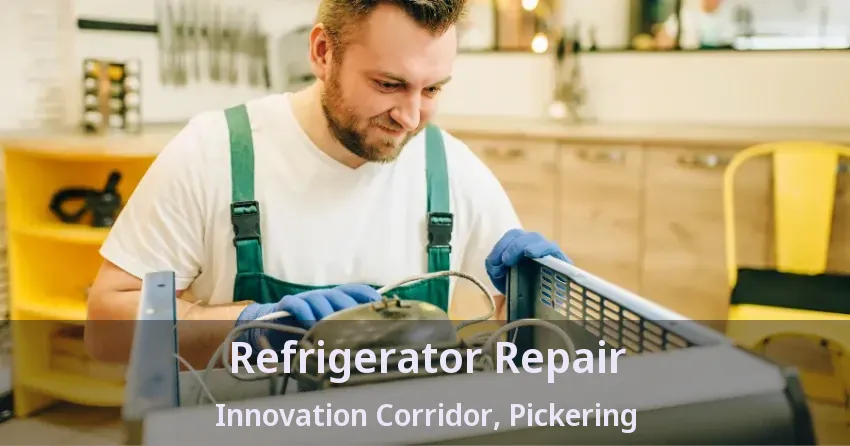 Refrigerator Repair Innovation Corridor, Pickering - ON