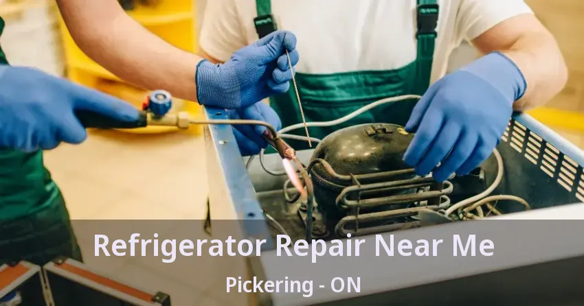 Refrigerator Repair Near Me Pickering - ON