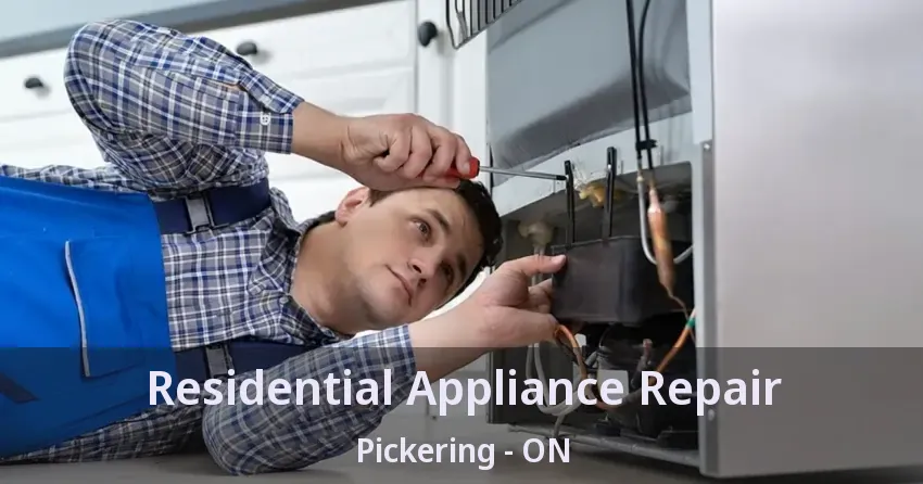 Residential Appliance Repair Pickering - ON