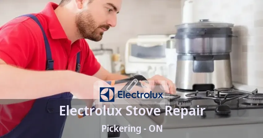 Electrolux Stove Repair Pickering - ON