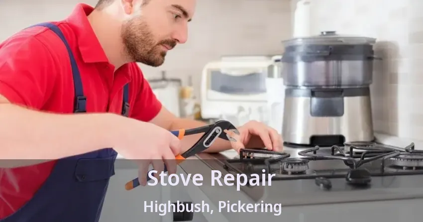 Stove Repair Highbush, Pickering - ON