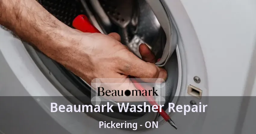 Beaumark Washer Repair Pickering - ON