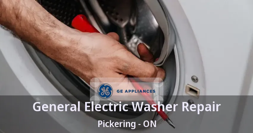 General Electric Washer Repair Pickering - ON