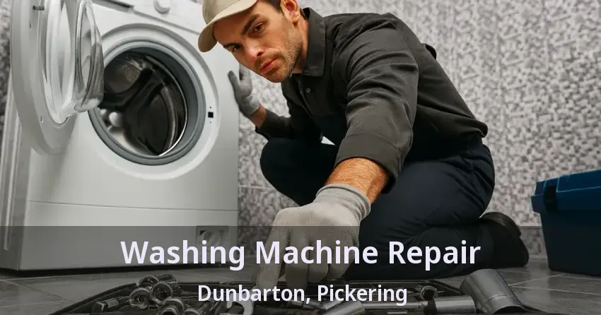 Washing Machine Repair Dunbarton, Pickering - ON