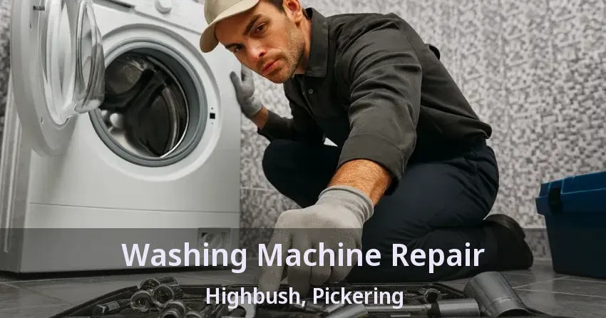 Washing Machine Repair Highbush, Pickering - ON